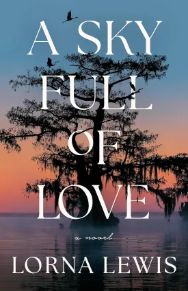A Sky Full of Love: A Novel Paperback  June 1, 2025